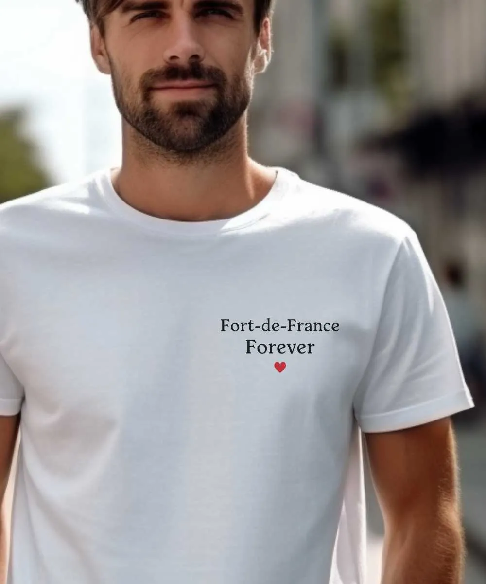 T-Shirt Fort-de-France forever